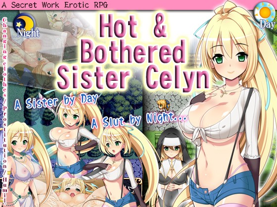Hot & Bothered Sister Celyn